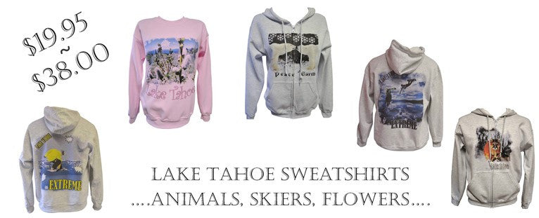 Lake Tahoe sweatshirts & hoodies